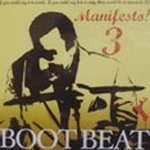Boot Beat "Manifesto! 3"