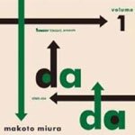 MIURA Makoto "dada volume 1"