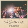 Chie Horiguchi and The Desperado Gentlemen "We Saw The Light"