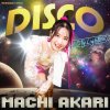 Machi Akari "Chikyu Dekin Ni Shite Iiyo ~ Disco Akari"