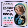 Various Artists "akiko presents: Rockin' Doo Wop Jump & Jive"